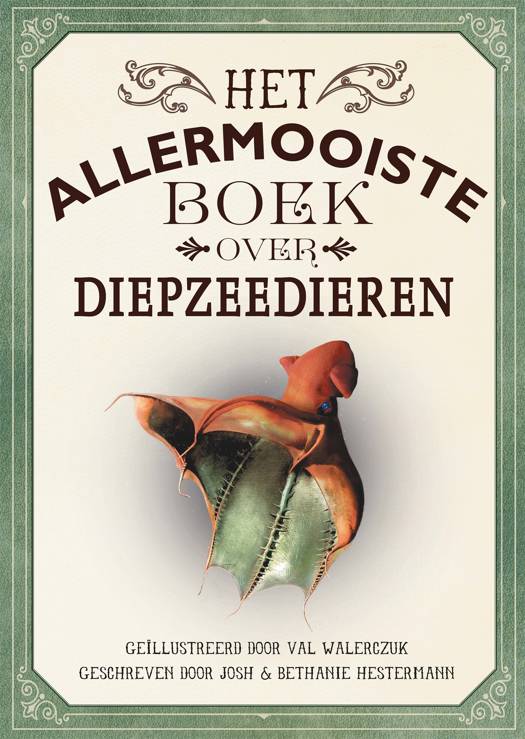 Het allermooiste boek over diepzeedieren – Bethanie & Josh Hestermann